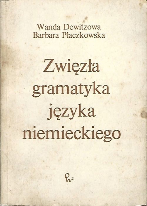 Zwięzła Gramatyka Języka Niemieckiego Dewitzowa Wanda