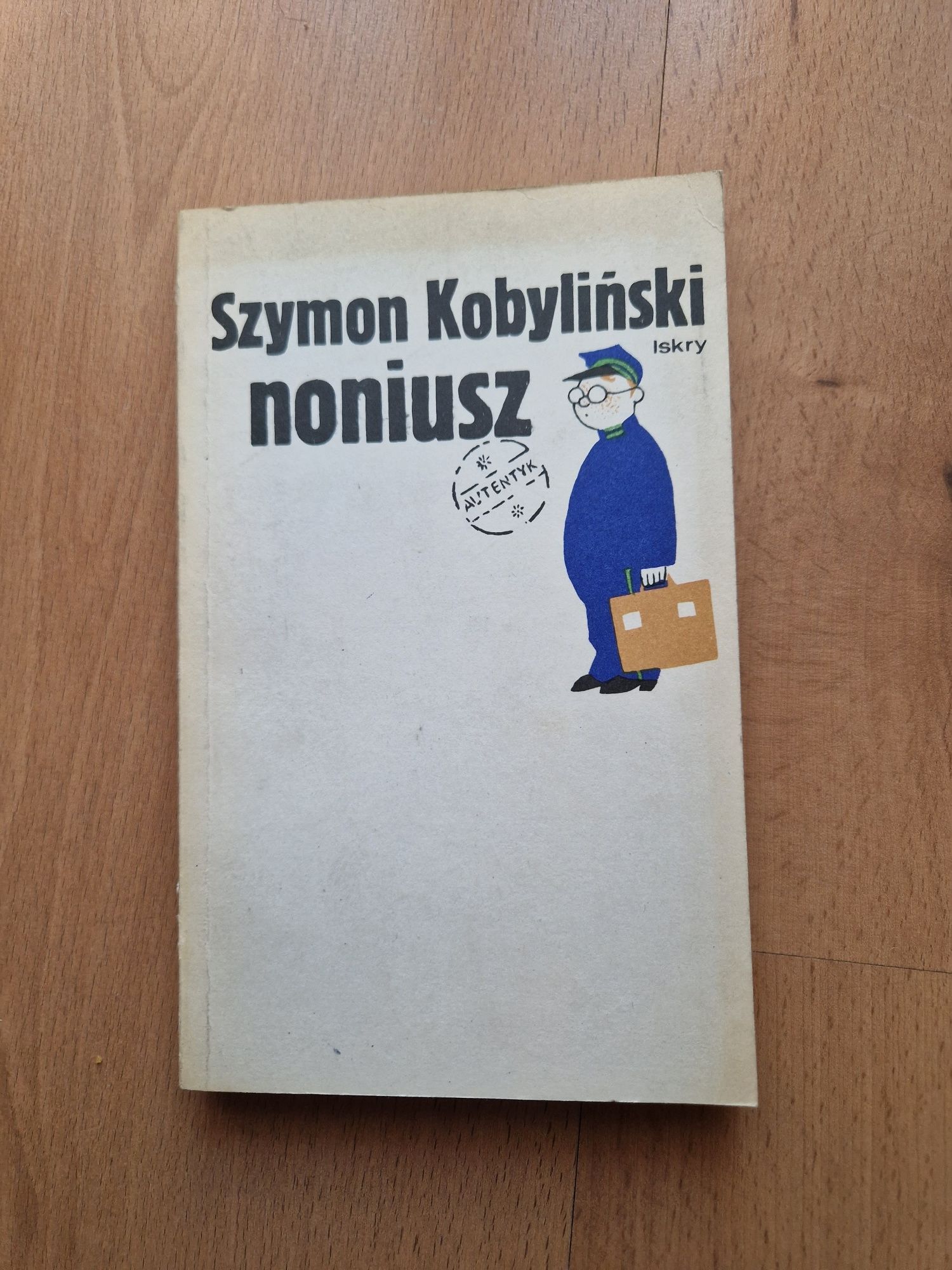 Noniusz.  Wspominki z życia zewnętrznego - Szymon Kobyliński