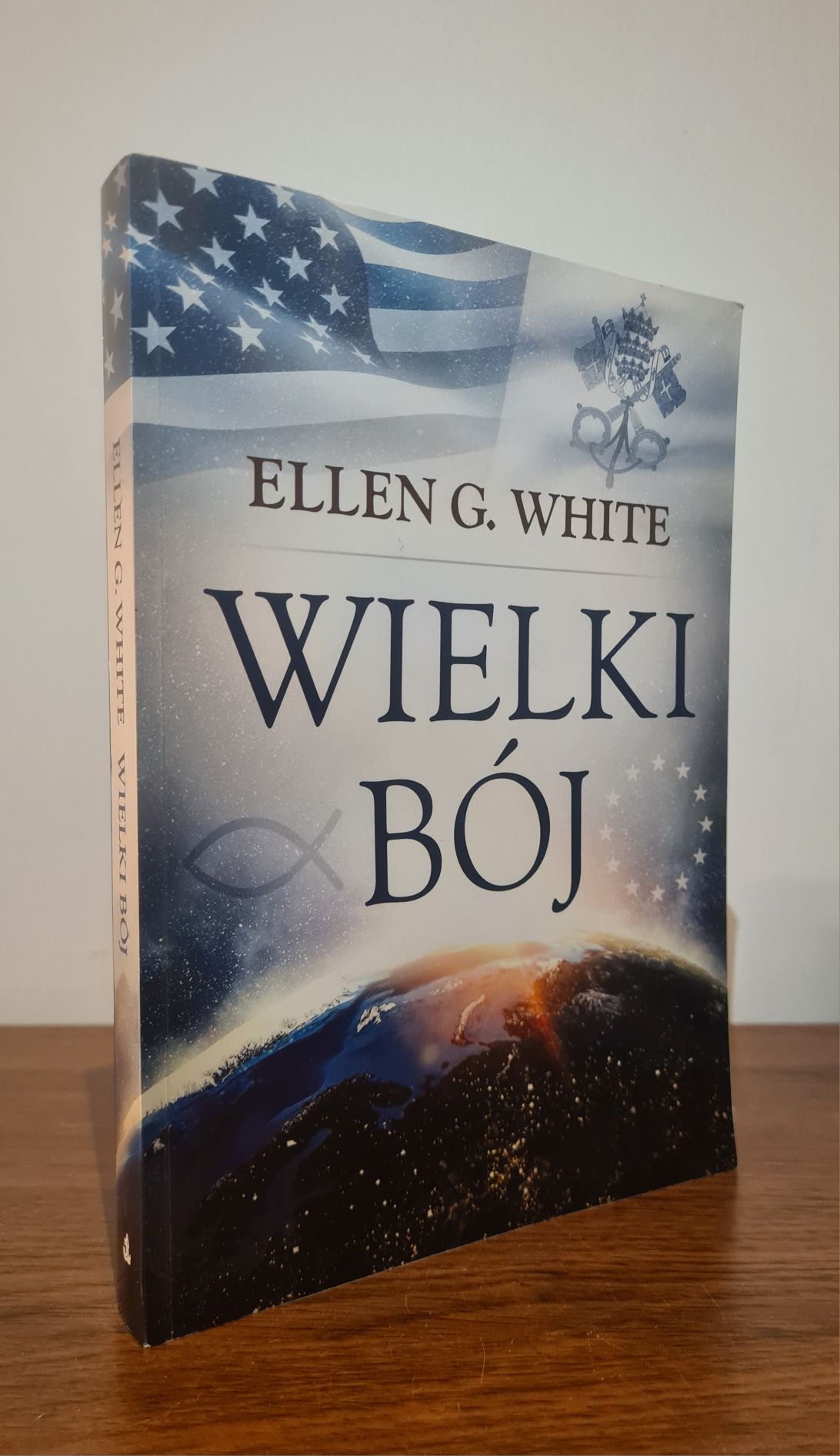 Wielki bój - Ellen G. White