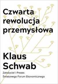 Czwarta rewolucja przemysłowa - Klaus Schwab