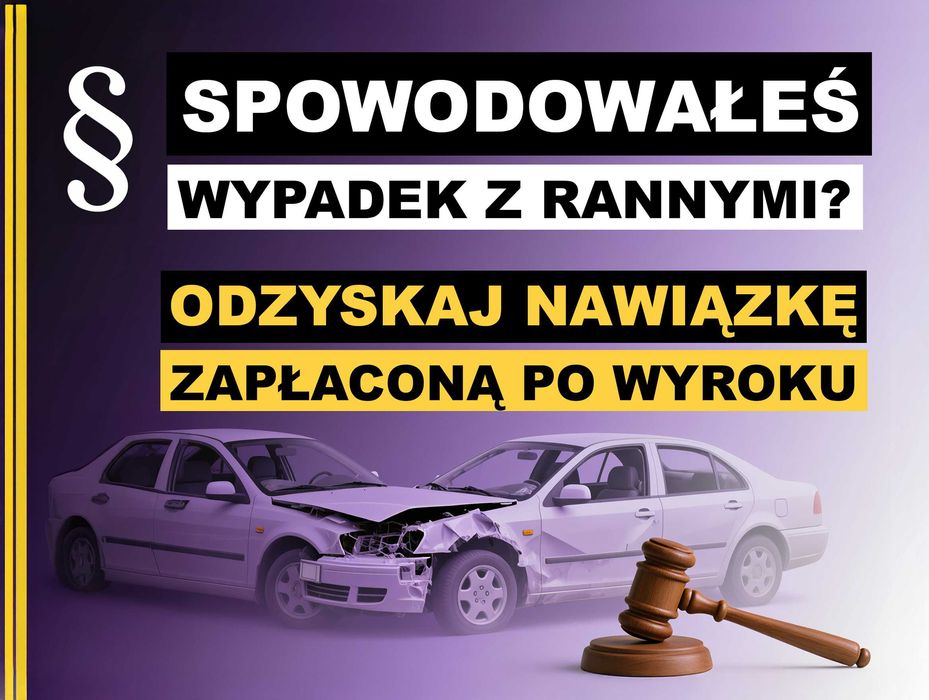 § Wypadek Sąd Wyrok Zapłacona Nawiązka? Odzyskaj Pieniądze