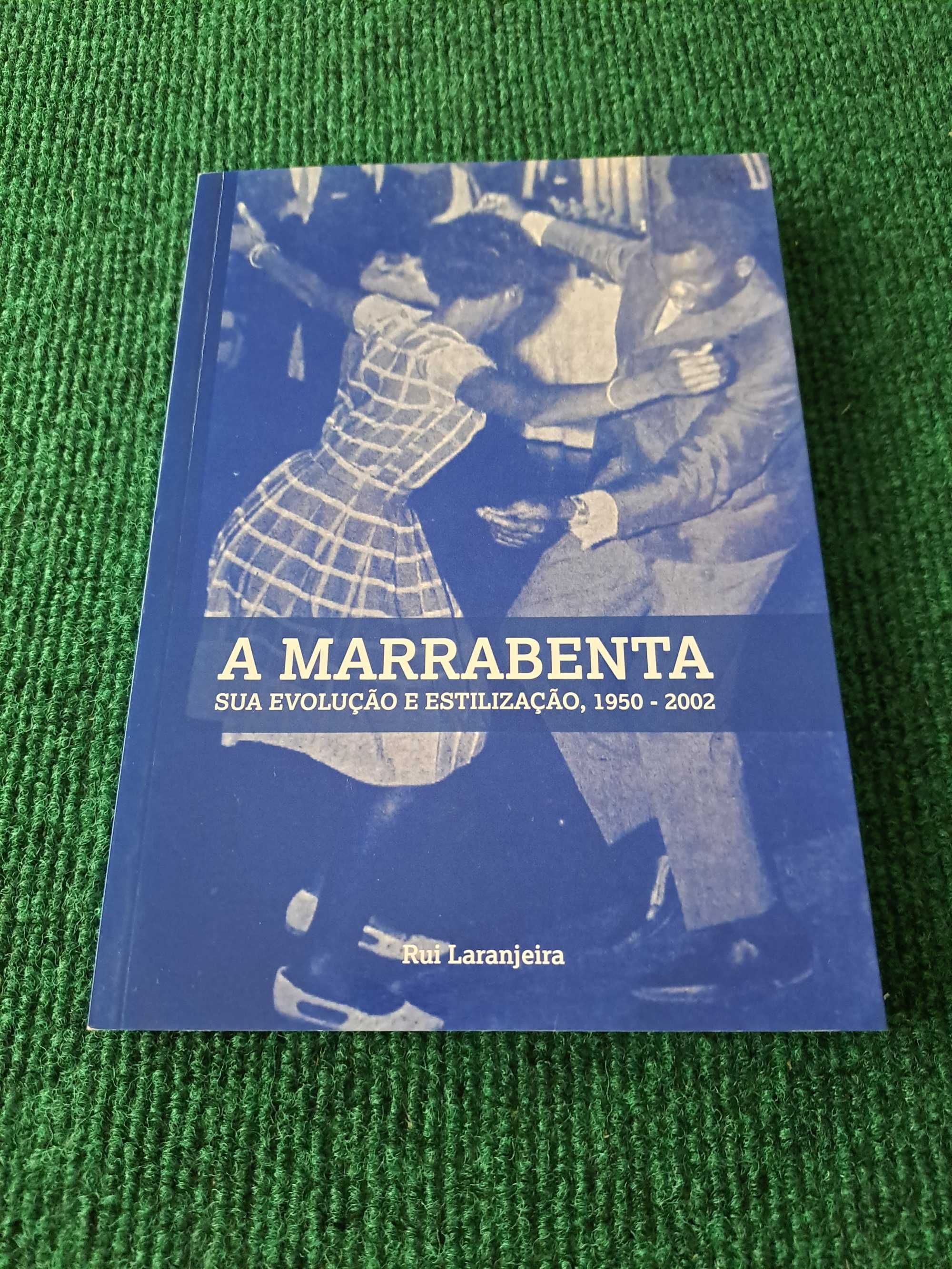 A Marrabenta - Rui Laranjeira