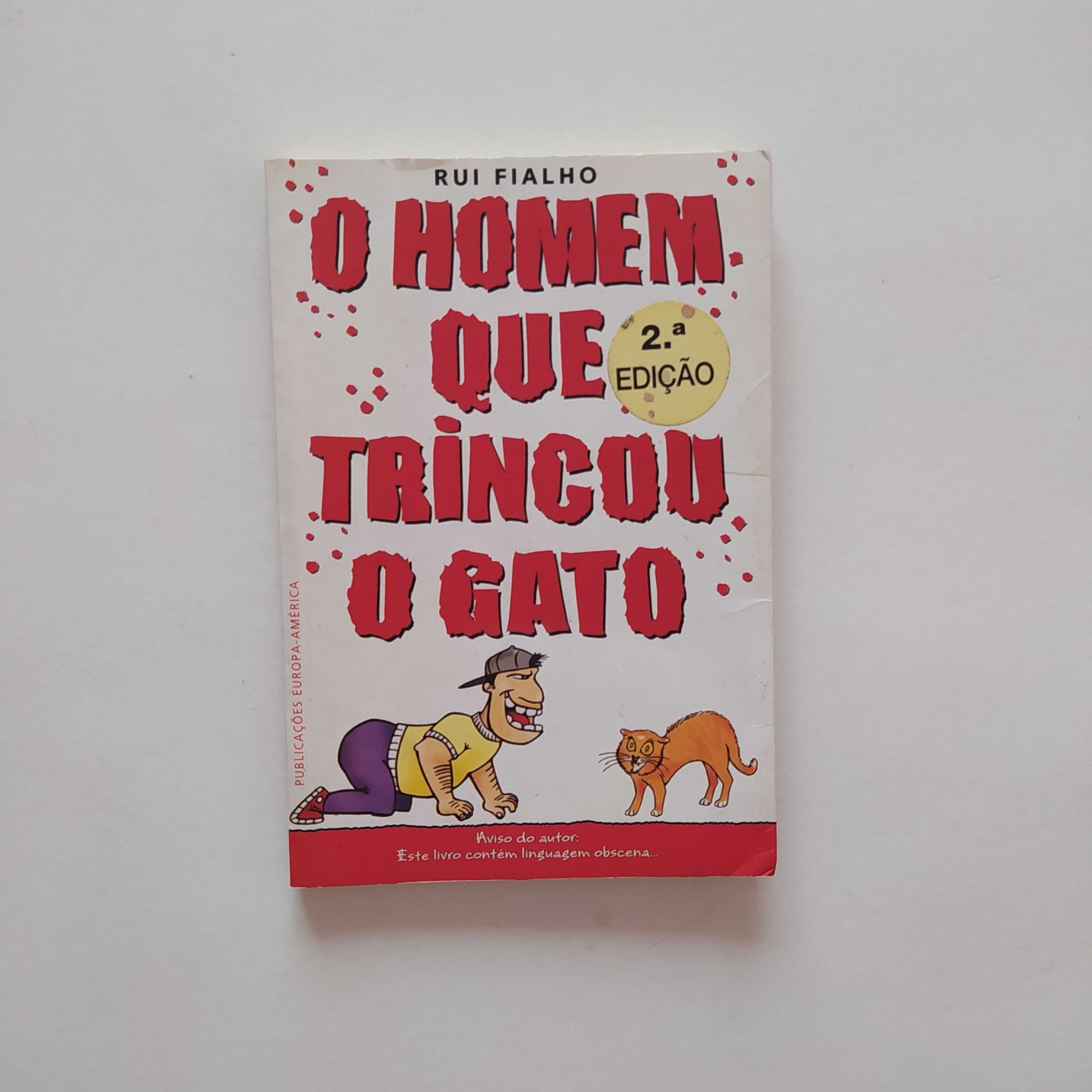 Livro O Homem Que Trincou o Gato