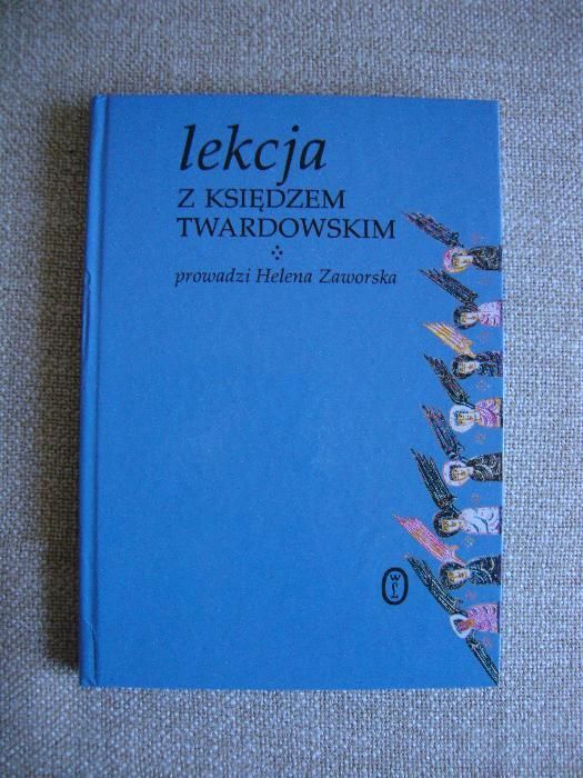 Lekcja z ksiedzem Twardowskim prowadzi Helena Zaworska wiersze