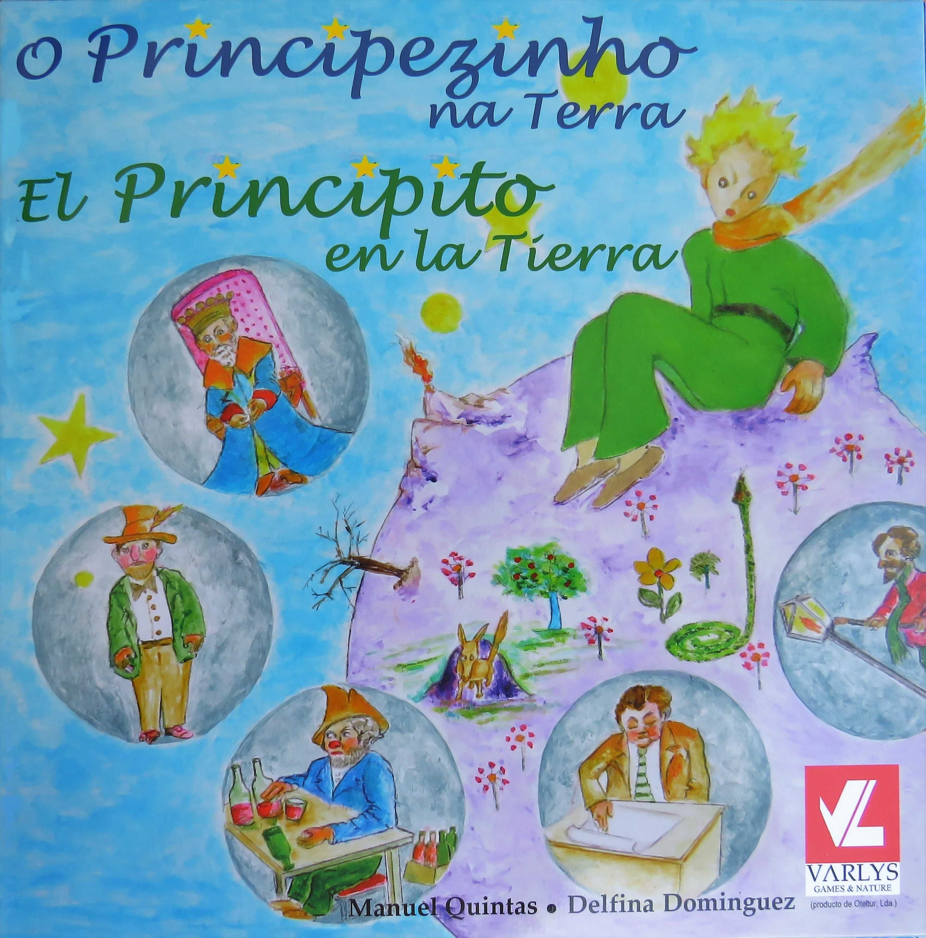 O PRINCIPEZINHO NA TERRA / EL PRINCIPITO EN LA TIERRA