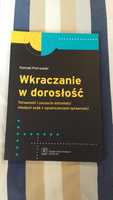 PROMOCJA! Wkraczanie w dorosłość Tożsamość poczucie dorosłości młodych