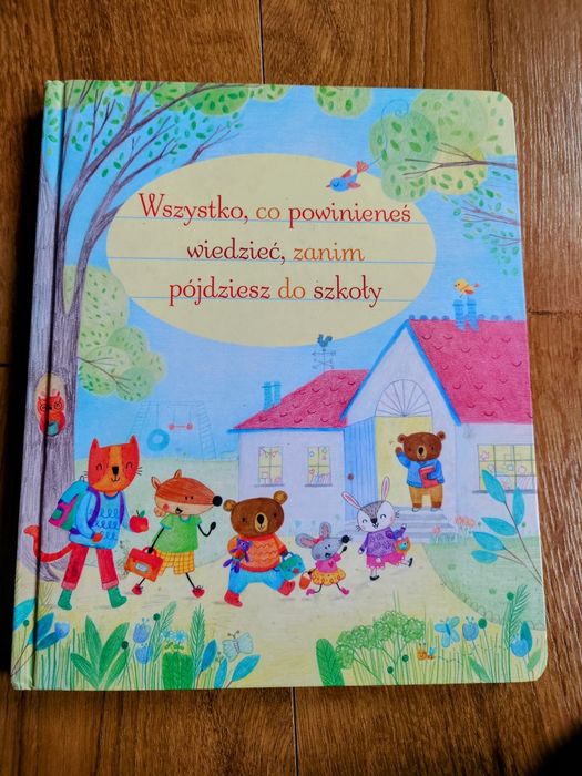 Książka dla dzieci wszystko co powinieneś wiedzieć zanim pójdziesz do