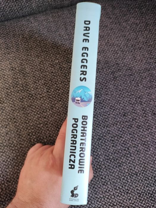 Bohaterowie pogranicza-Dave Eggers