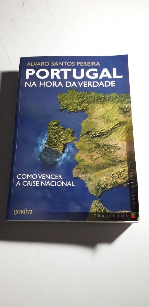 Portugal na Hora da Verdade - Álvaro Santos Pereira
