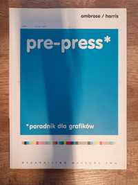 Pre-press* poradnik dla grafików