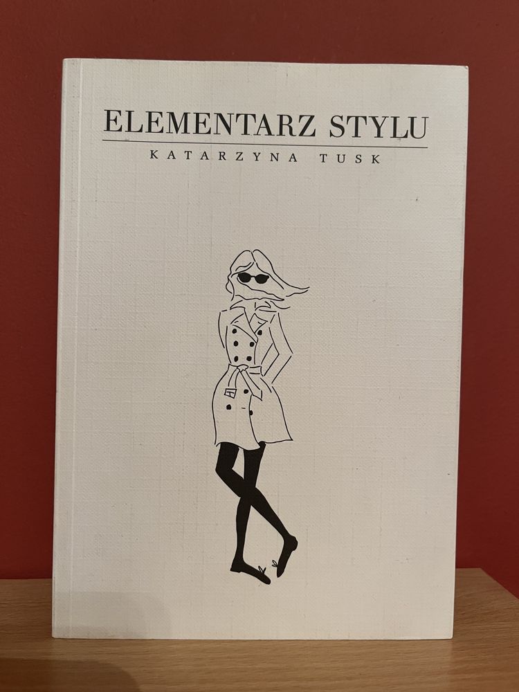 „Elementarz stylu” Katarzyna Tusk