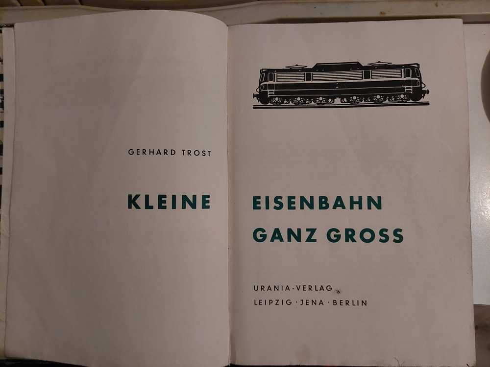 Gerhard Trost Kleine Eisenbahn Ganz Gross