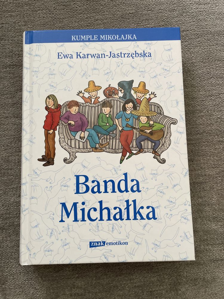 Ewa Karwan-Jastrzębska  Banda Michałka