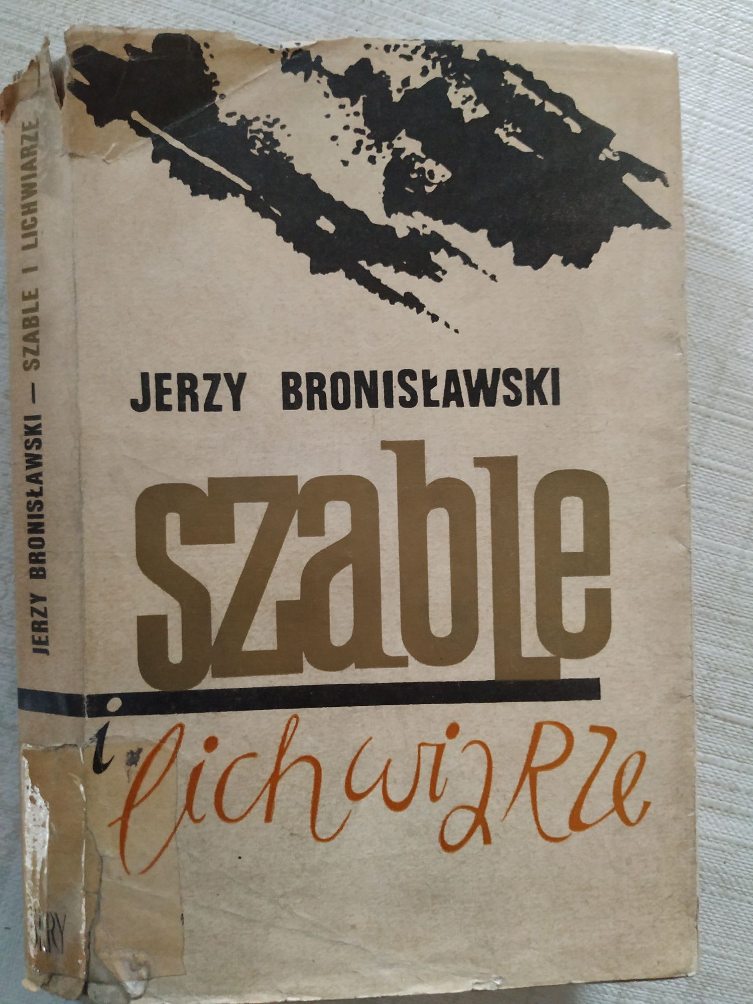 Za chlebem Latarnik Sienkiewicz oraz Szable i lichwiarze Bronisławski