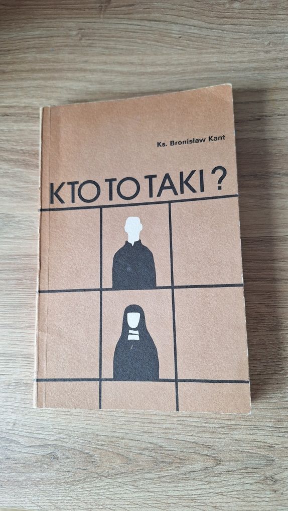 Kto to taki Ks. Bronisław Kant