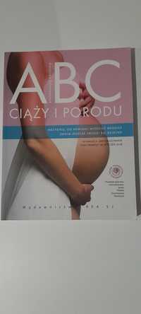 ABC Ciąży I Porodu Poradnik
