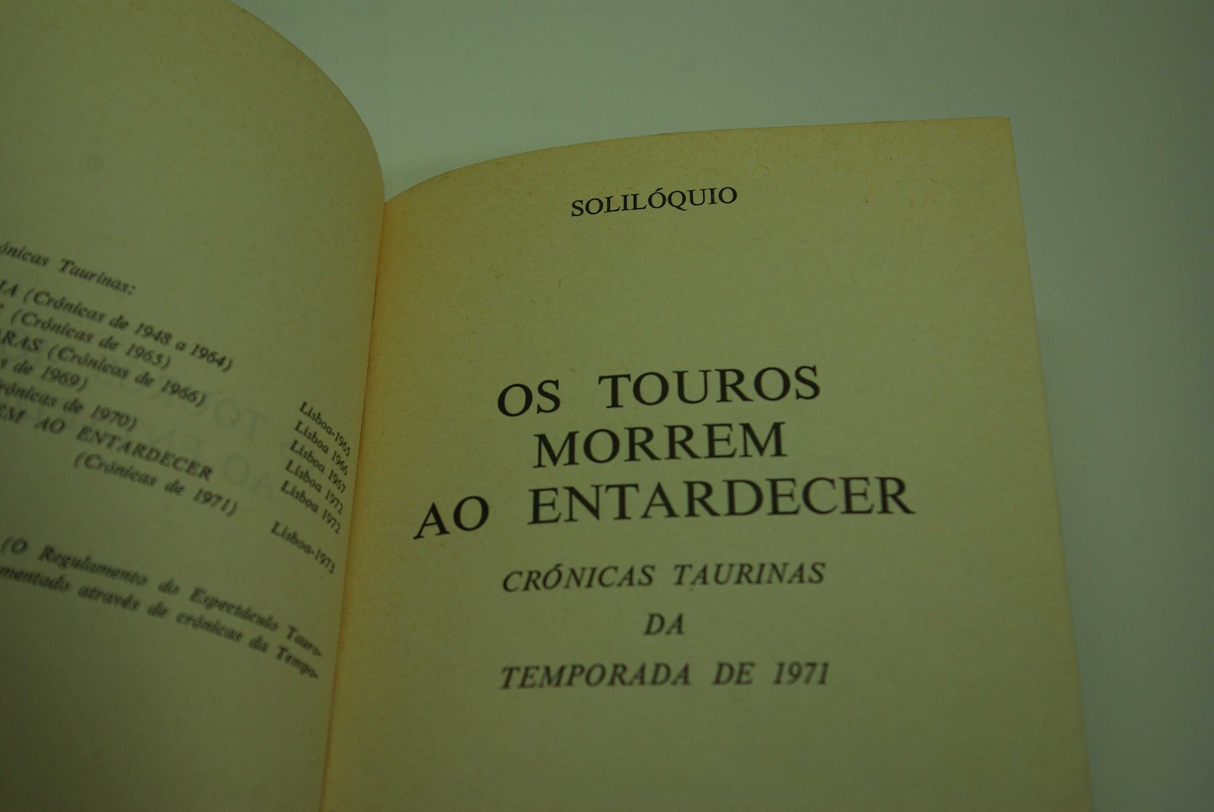 Os Touros morrem ao entardecer. Solilóquio, 1973, Autografado