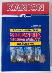 Polsko-niemiecki słownik tematyczny - myślistwo Eugeniusz Klin