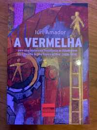 A vermelha - Iúri Amador