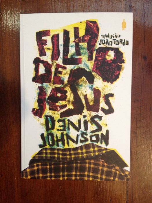 Denis Johnson - Filho de Jesus