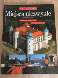 Ilustrowany atlas: Cuda Polski - Miejsca niezwykłe - stan idealny