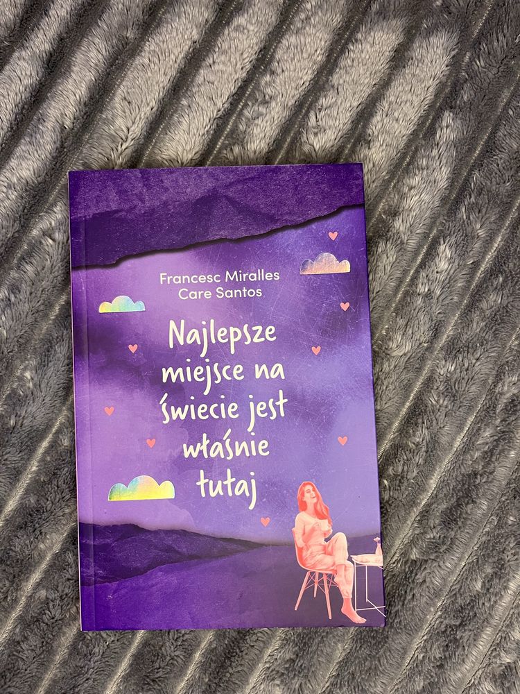 Najlepsze miejsce na świecie  jest właśnie tutaj