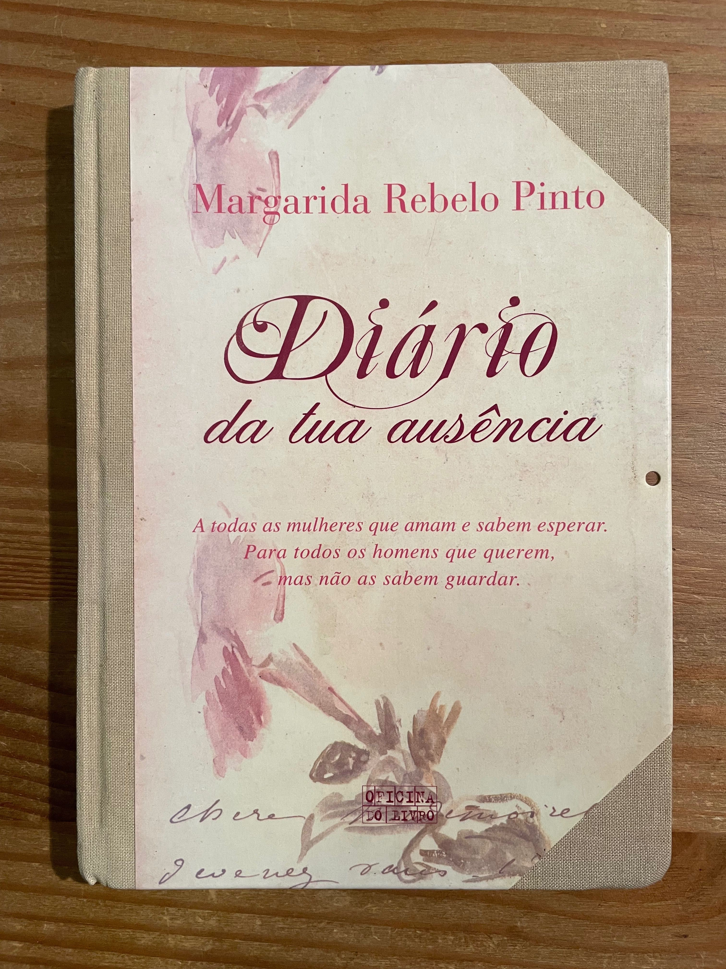Diário da Tua Ausência - Margarida Rebelo Pinto (portes grátis)
