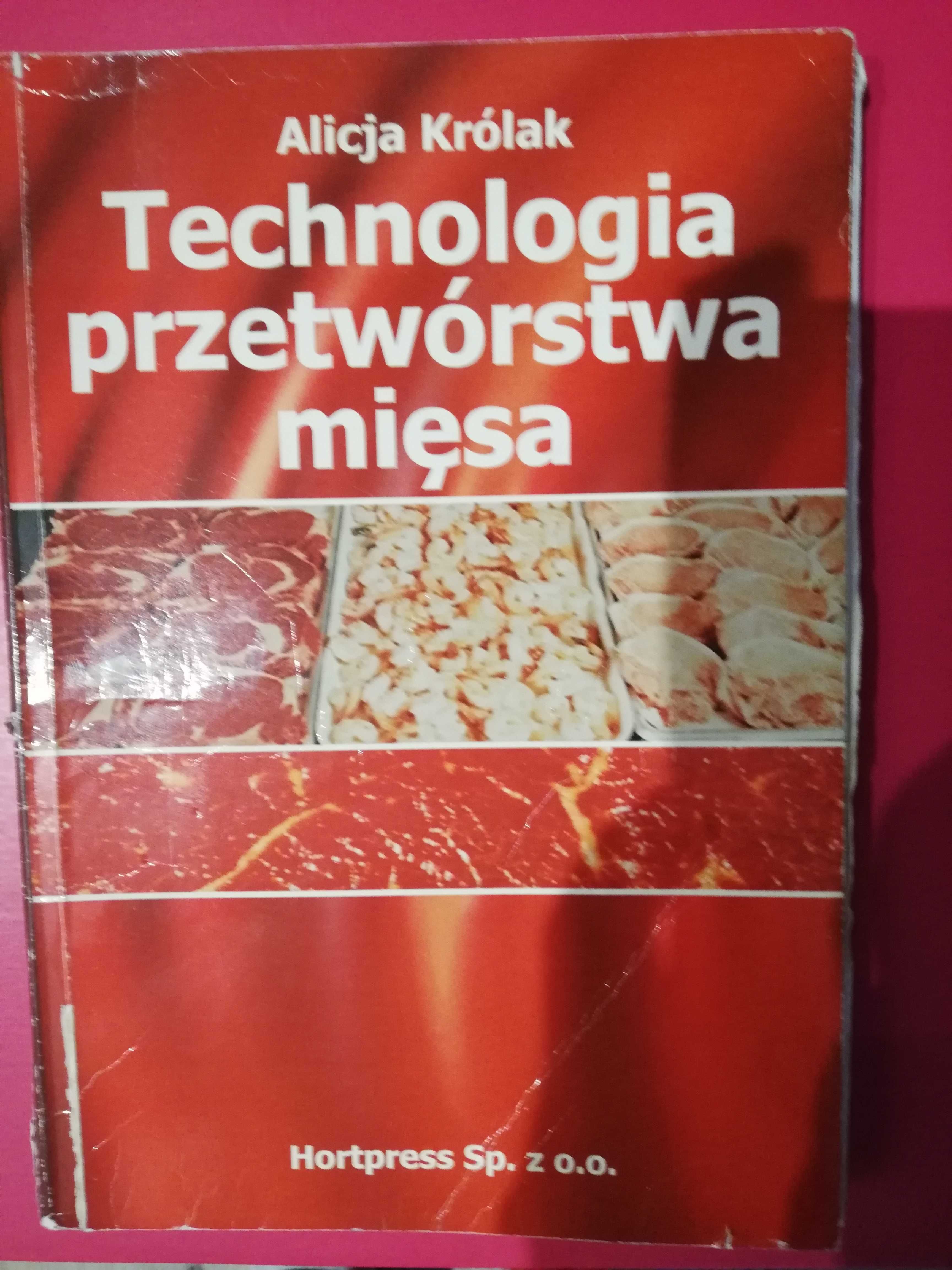 Technologia przetwórstwa mięsa - Alicja Królak