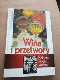Łebkowski Wina i przetwory poradnik przepisy sekrety mojej kuchni wino