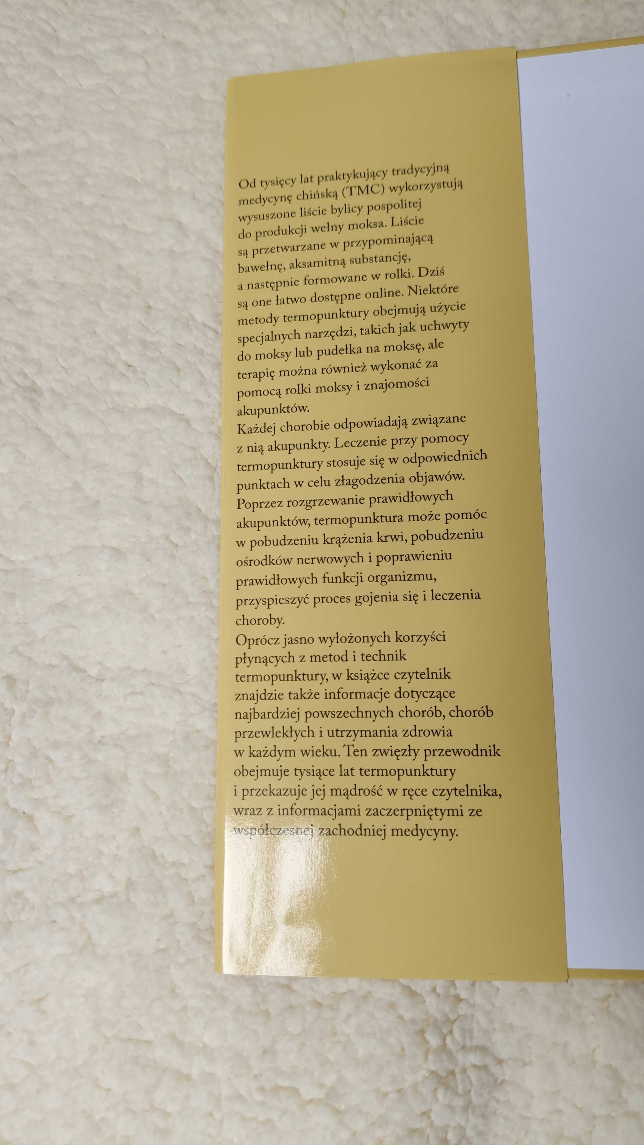 Ilustrowany Przewodnik po termopunkturze medycyny chińskiej. Nowa.