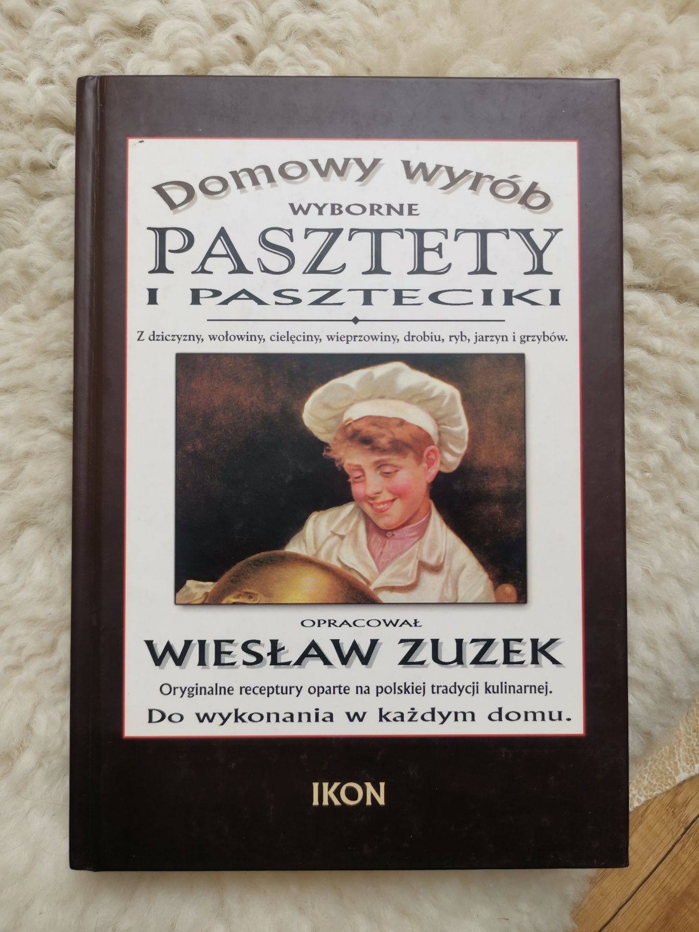 Książka PASZTETY I PASZTECIKI. Polska tradycja kulinarna. Wiesław Zuze