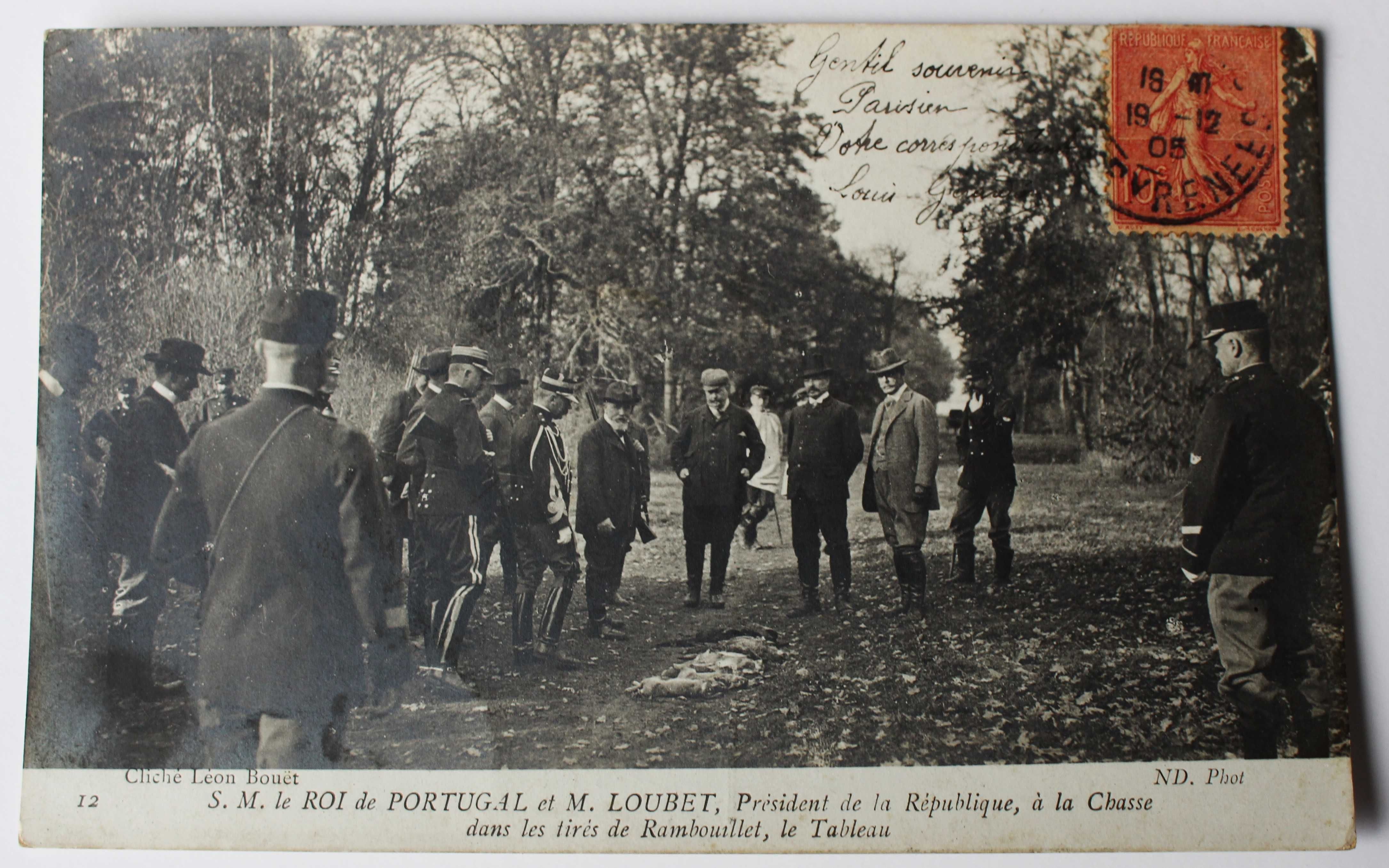 REI D. CARLOS E PRESIDENTE LOUBET DE FRANÇA CAÇA EM RAMBUILLET 1905