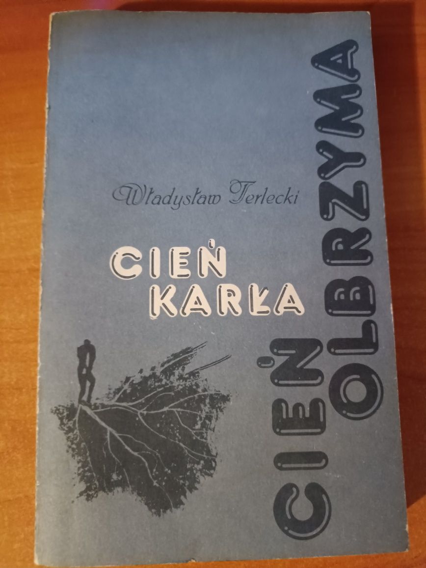 "Cień karła. Cień olbrzyma" Władysław Terlecki