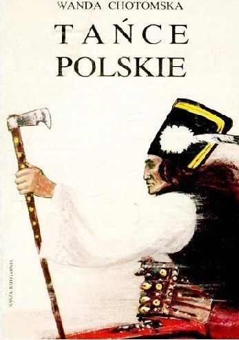 Tańce Polskie Wanda Chotomska