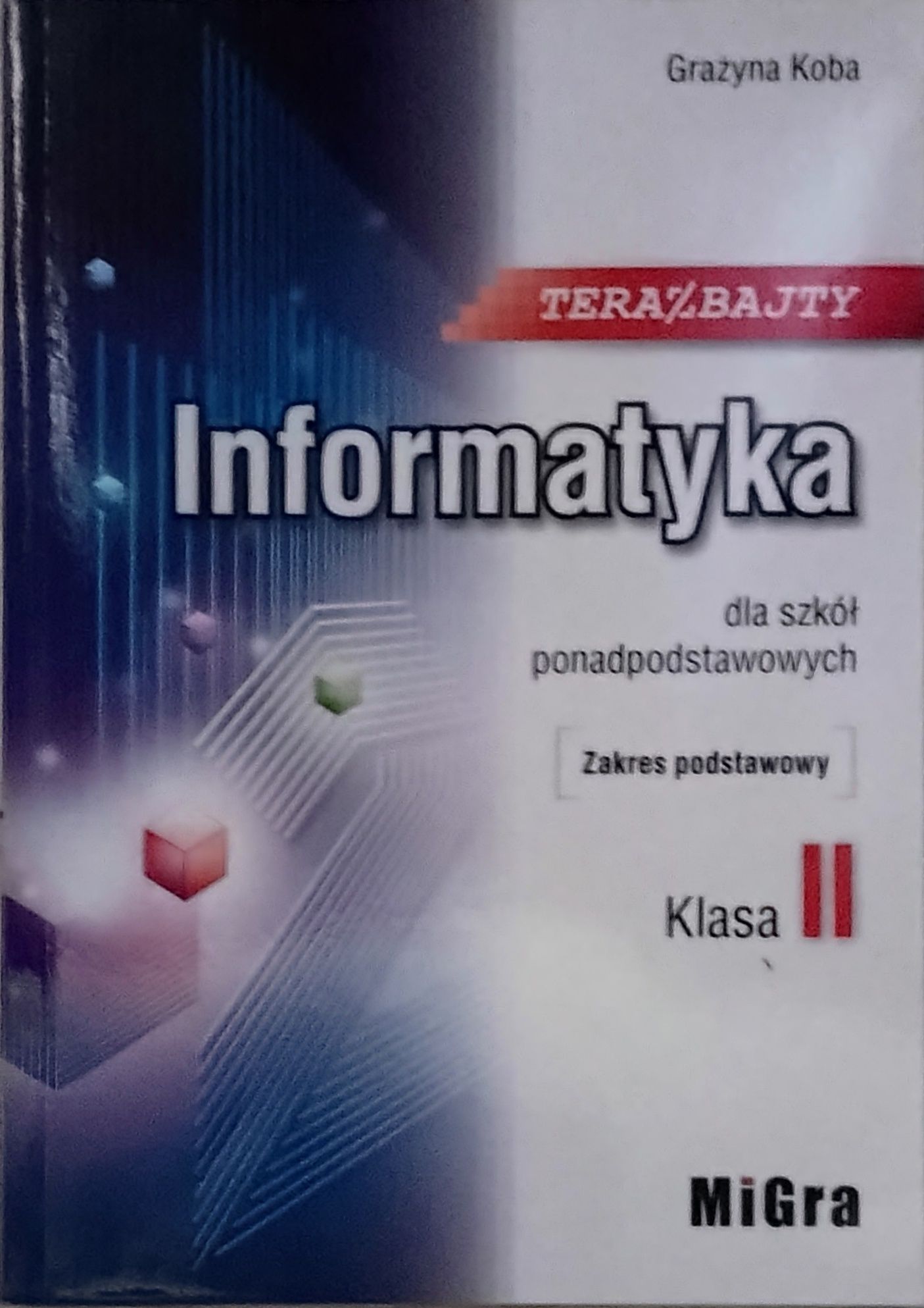 Informatyka MIGRA zakres podstawowy klasa 2