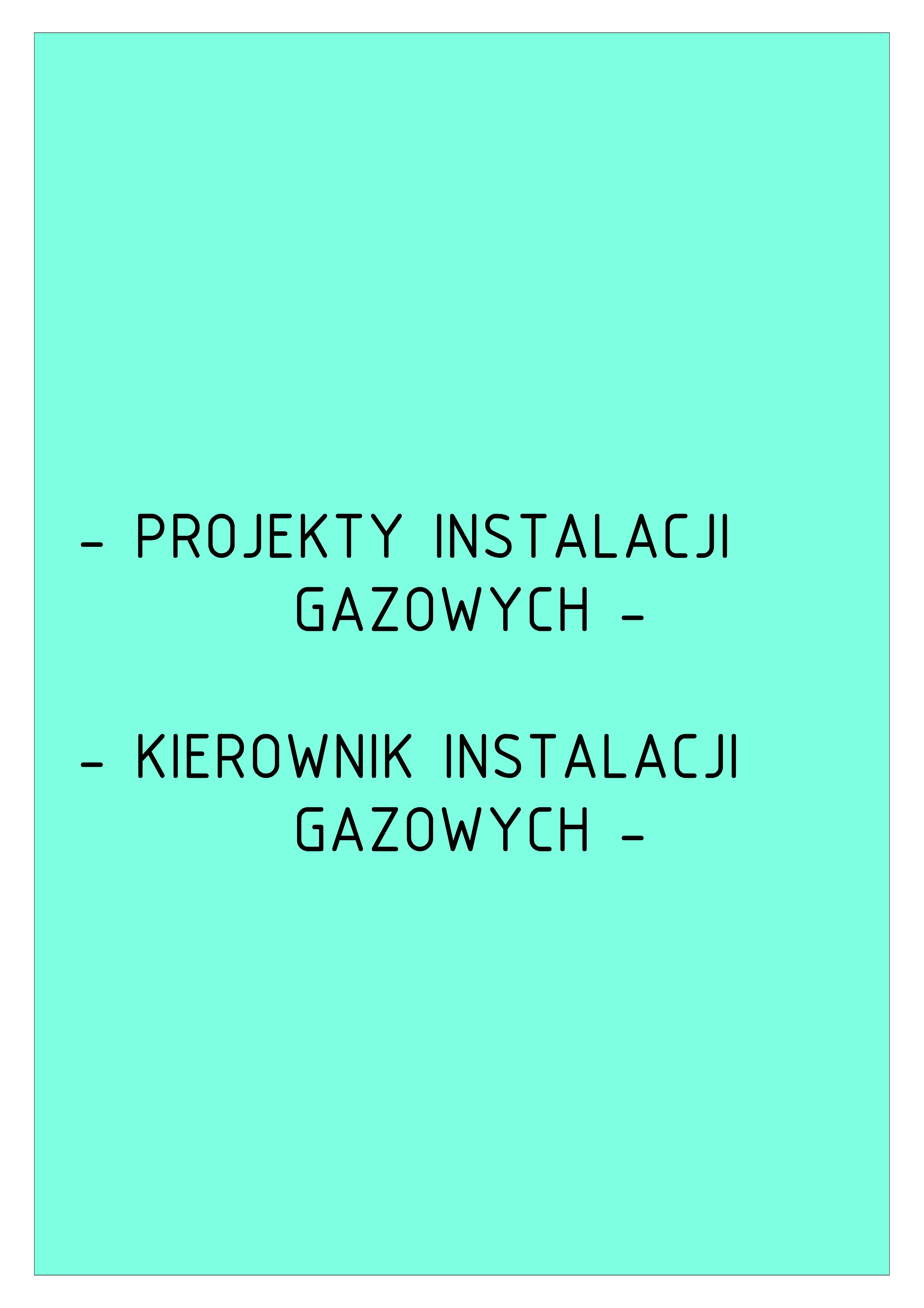 projekt instalacji gazowej, gaz, gazu, odbiór gazu