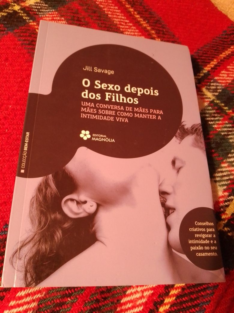 O Sexo depois dos filhos -Jill Savage-E.Magnolia-1ºE-4E-Volta5EDesde2E