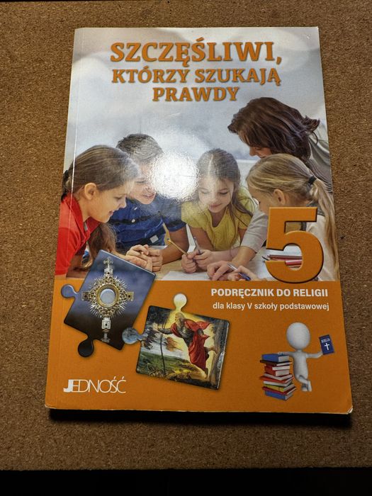 Podręcznik do Religii „Szczęśliwy którzy szukają prawdy” Klasa 5