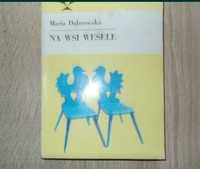 Książka " Na wsi wesele" z 1988! Dla kolekcjonerów!