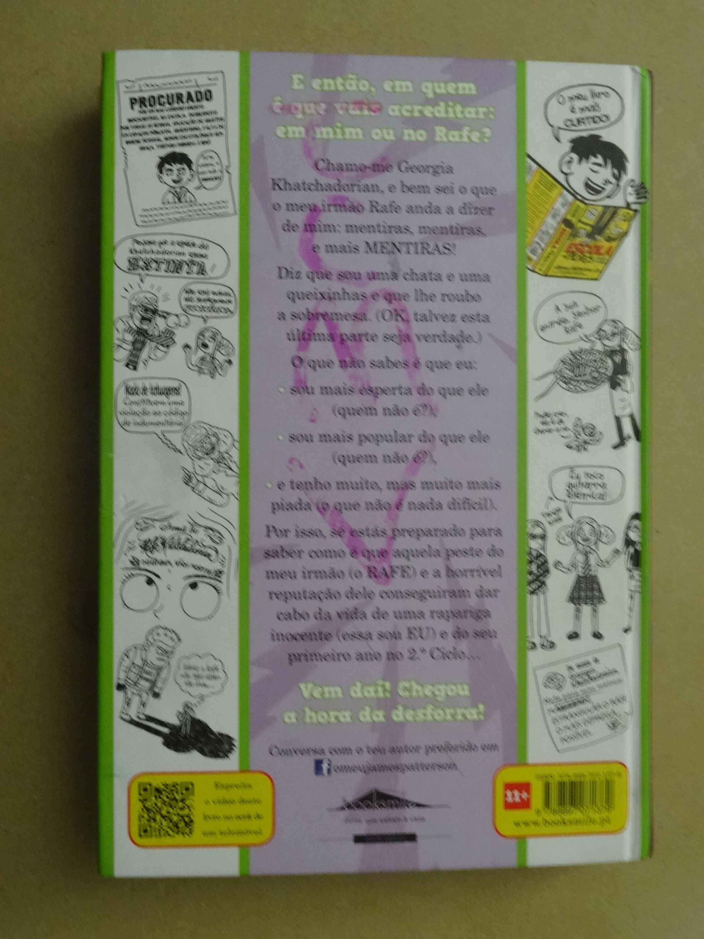 Escola 4 - O Meu Irmão é um Mentiroso do Pior! de James Patterson - 1ª