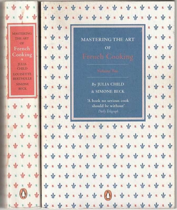 Mastering the art of french cooking 2 vols-Julia Child; BeckBertholle