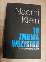 To zmienia wszystko - kapitalizm kontra klimat, N. Klein