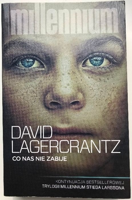Millenium "Co nas nie zabije" David Lagercrantz