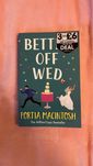 Better Off Wed - Portia Macintosh Livro