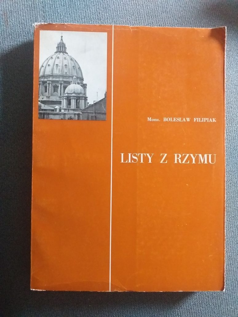 "Listy z Rzymu" Bolesław Filipiak
