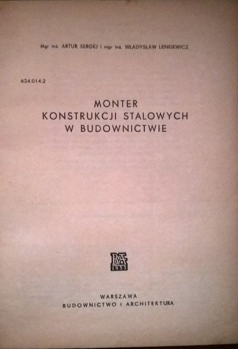 Monter Konstrukcji Stalowych W Budownictwie 1955 rok sprzedam