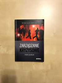 Zarządzanie kryzysowe Dobre praktyki Romuald Grocki