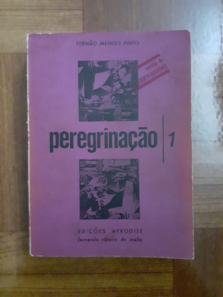 Fernão Mendes Pinto - peregrinação vol. 1