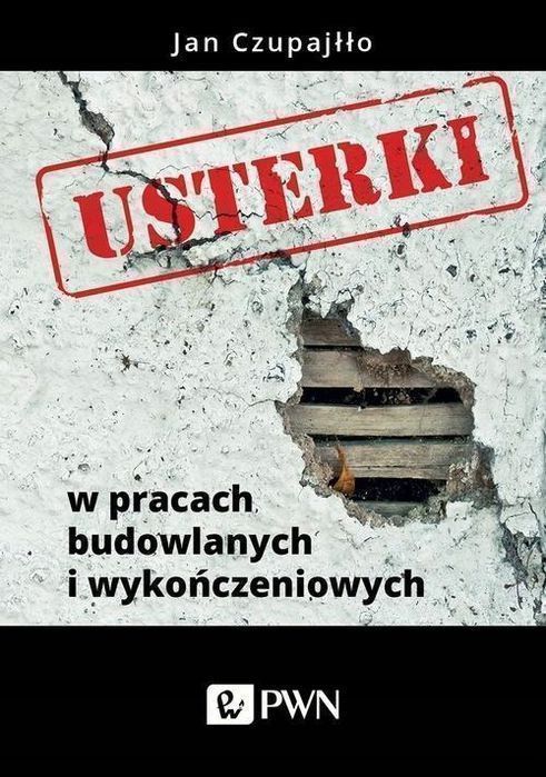 Usterki W Pracach Budowlanych I Wykończeniowych