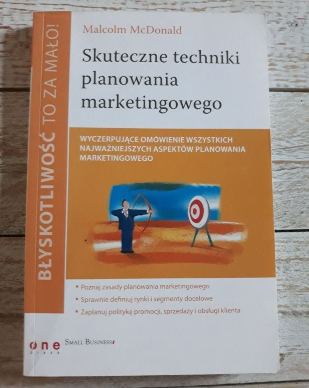 Skuteczne techniki planowania marketingowego. Malcolm McDonald